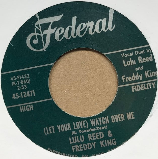 Single - Freddy King & Lulu Reed - You Can't Hide; Watch Over Me