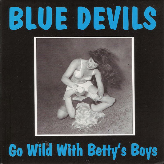 Single - Blue Devils - Go Wild With Betty's Boys