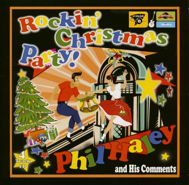 Single T- Phil Haley & his Comments - Rockin' Christmas Party