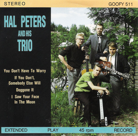 Single - Hal Peters And His Trio - You Don'T Have To Worry, If You Don'T Somebody Else Will