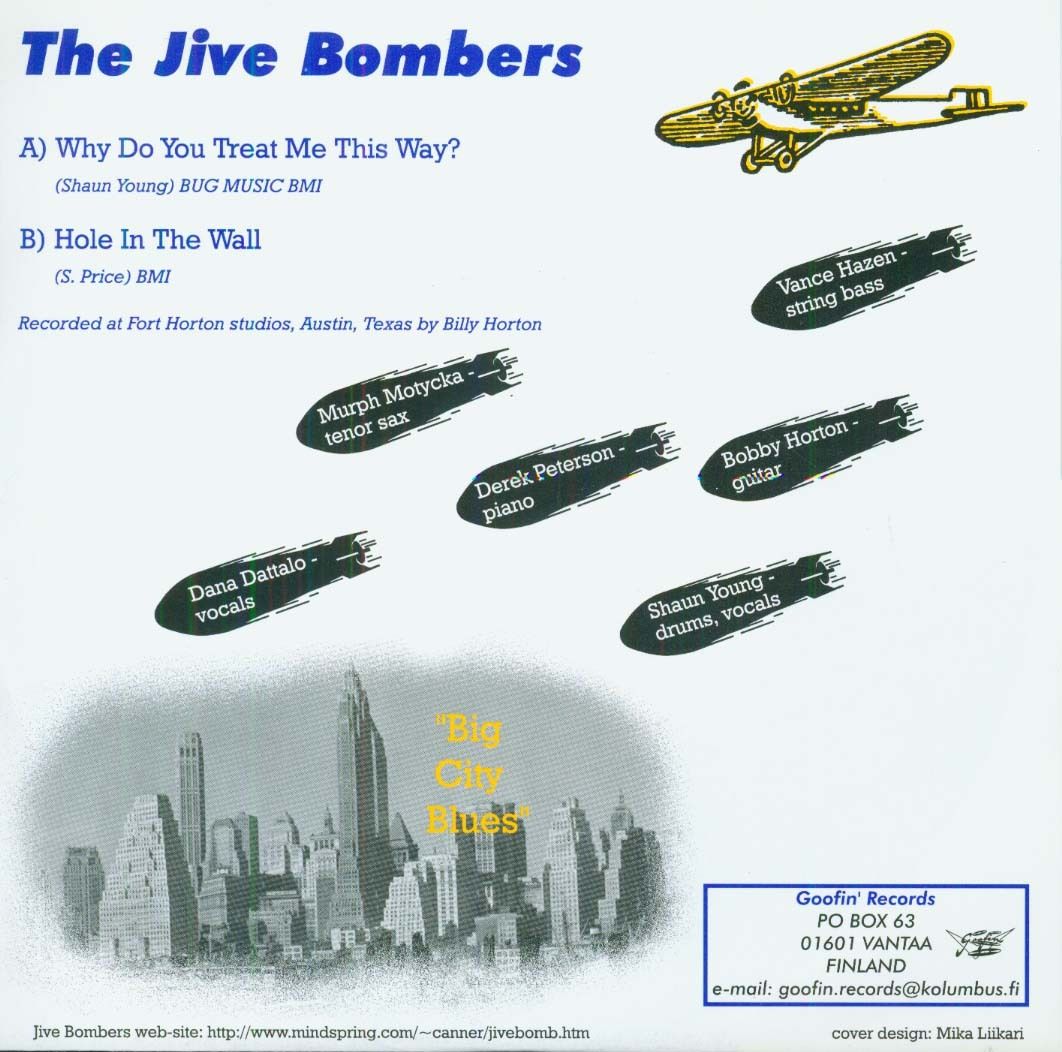 Single - Jive Bombers - Why Do You Treat Me This Way, Hole In The Wall