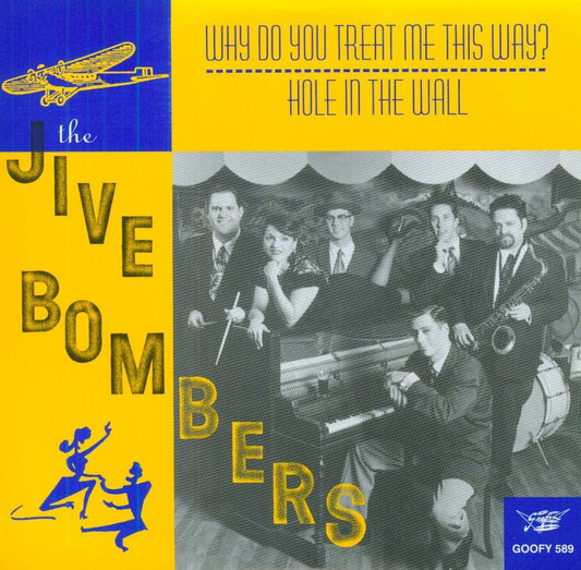 Single - Jive Bombers - Why Do You Treat Me This Way, Hole In The Wall