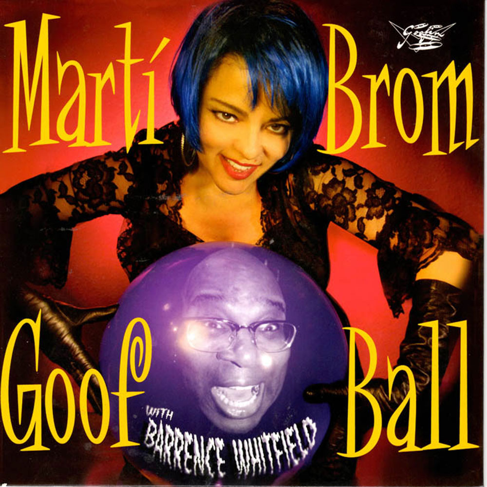 Single - Marti Brom - Macumba Love; Goof Ball