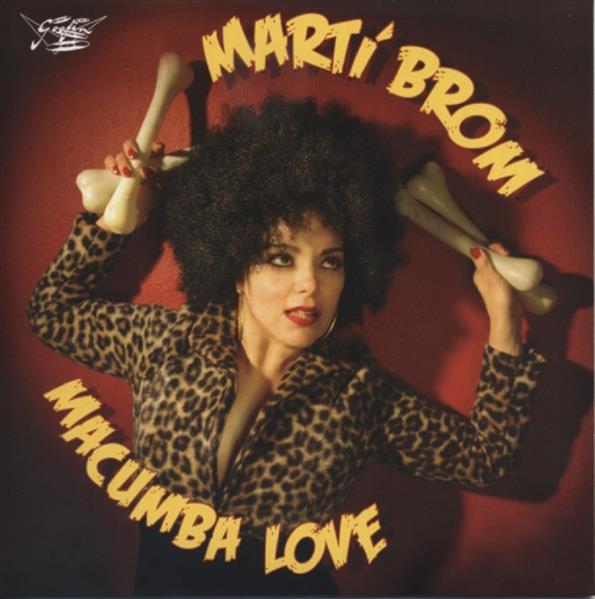 Single - Marti Brom - Macumba Love; Goof Ball