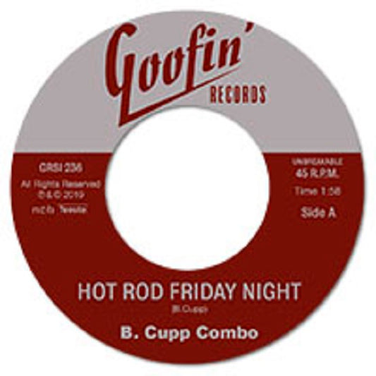 Single - B. Cupp Combo - Hot Rod Friday Night / Go, Come Back