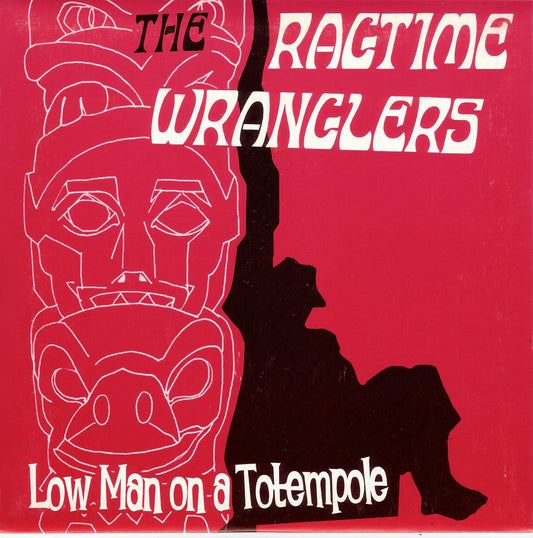 Single - Ragtime Wranglers - Low man on a Totempole