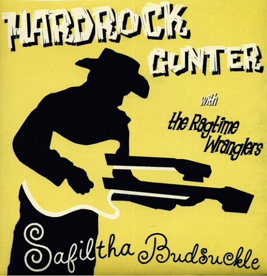 Single - Hardrock Gunter with The Ragtime Wranglers - Safiltha Budsuckle2, Rockin' In
