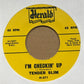 Single - Tender Slim - Don't Cut Out On Me / I'm Checking Up