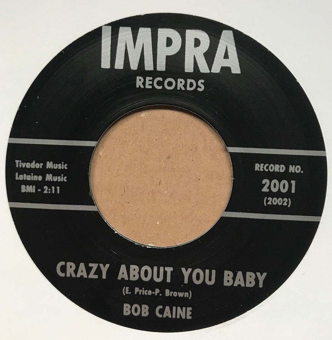 Single - Bob Caine - Crazy About You Baby, The Price Is Too High