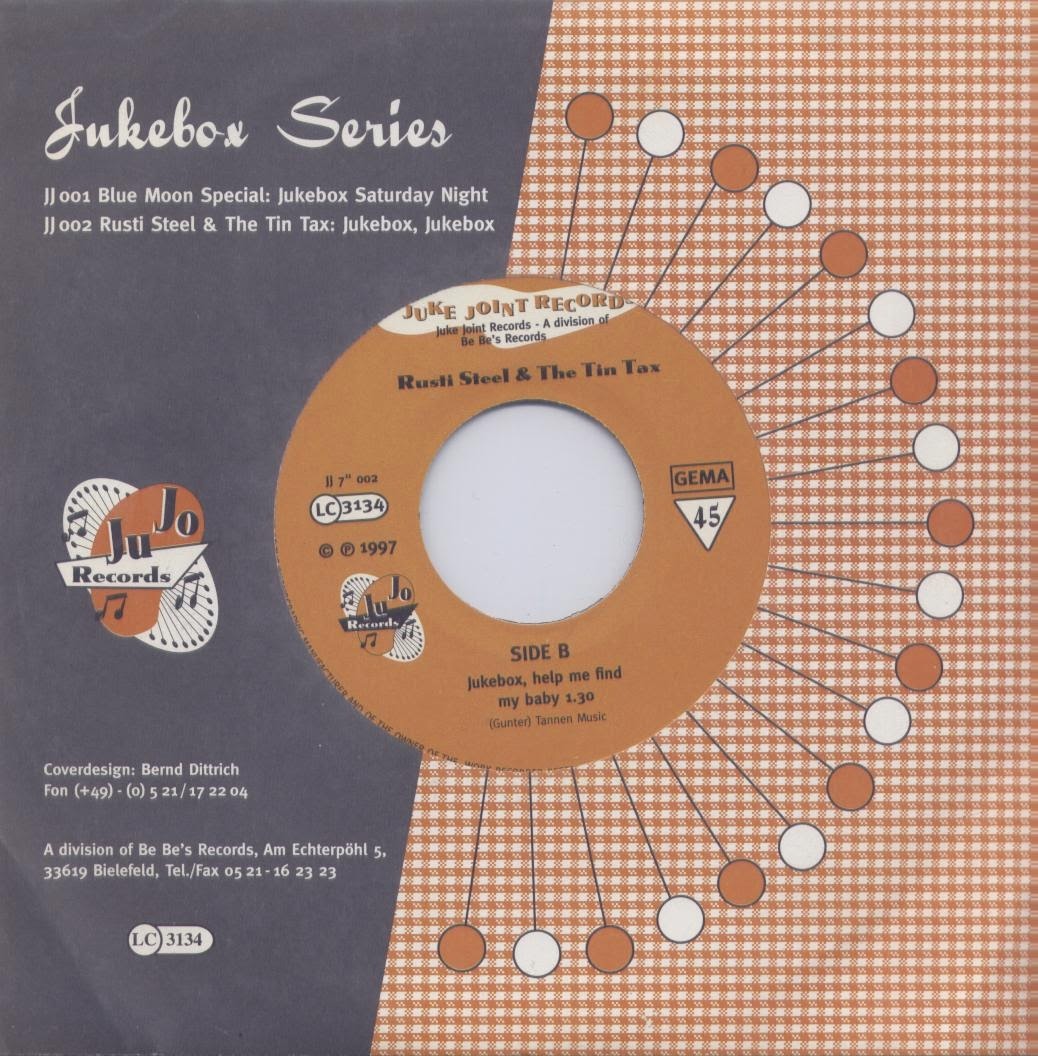 Single - Rusti Steel & The Tin Tax - Jukebox, Jukebox, Jukebox, Help Me Find My Baby