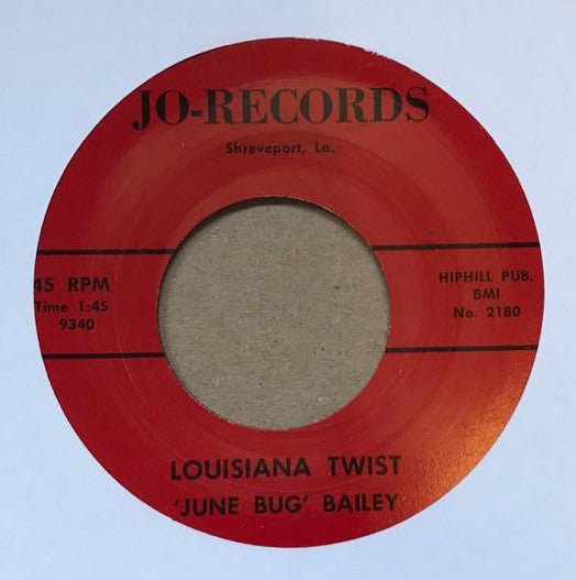 Single - 'June Bug' Bailey - Louisiana Twist; Lee Street Blues