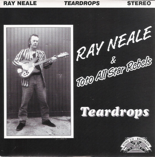 Single - Ray Neale and the Toto All Star Rebels - Teardrops