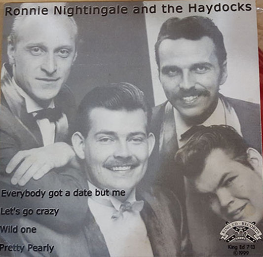 Single - Ronnie Nightingale And The Haydocks - Everybody Got A Date But Me, Let's Go Crazy +2