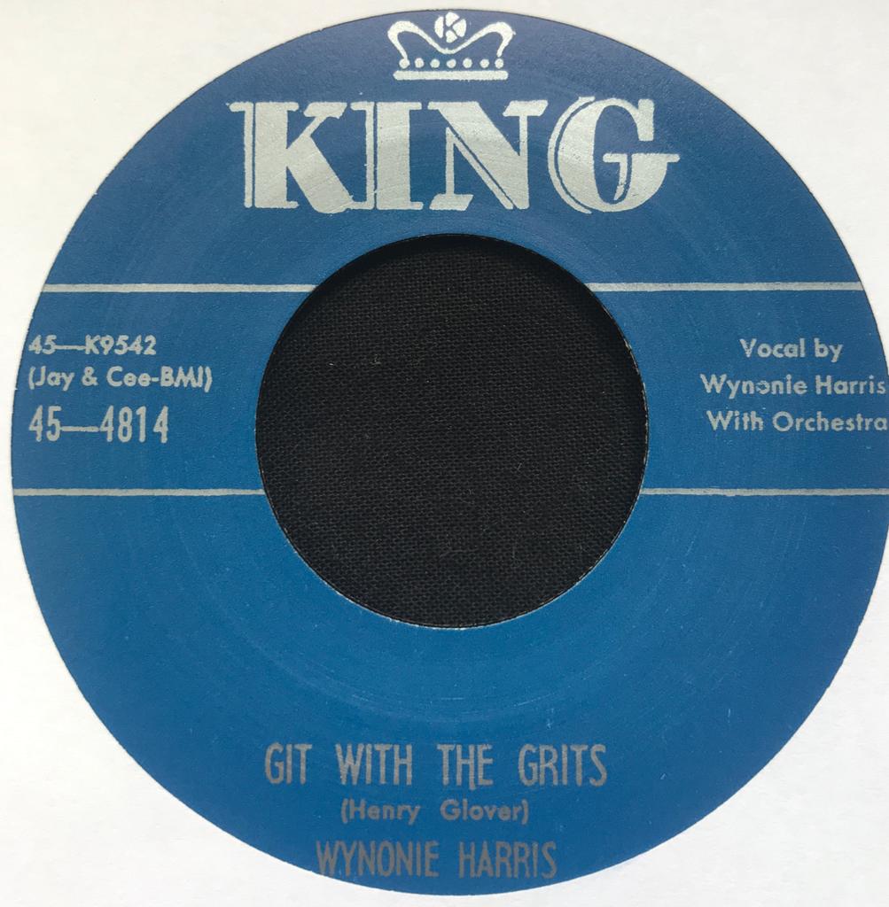 Single - Wynonie Harris - Git With The Grits; Drinkin' Sherry Wine