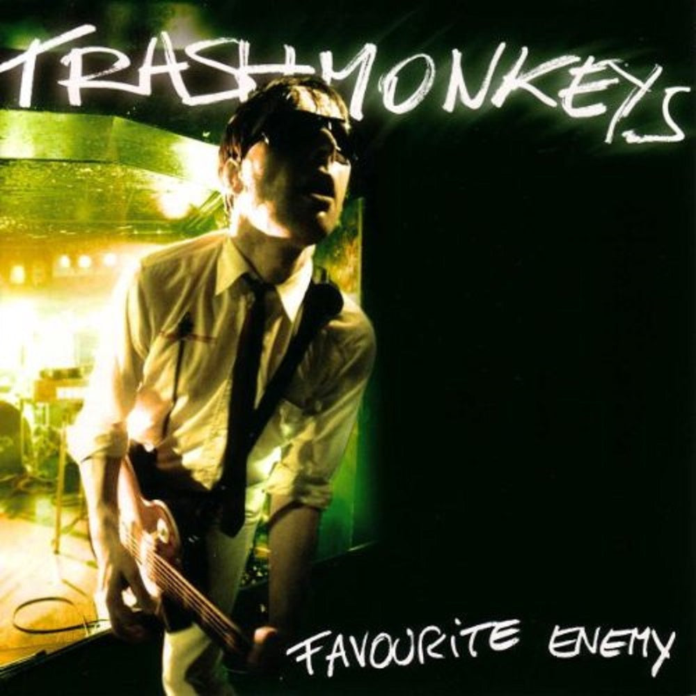 Single - Trashmonkeys - Favourite Enemy