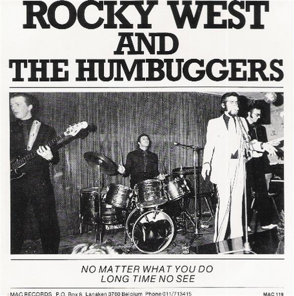 Single - Rocky West and the Humbuggers - No Matter What You Do, Long Time No See