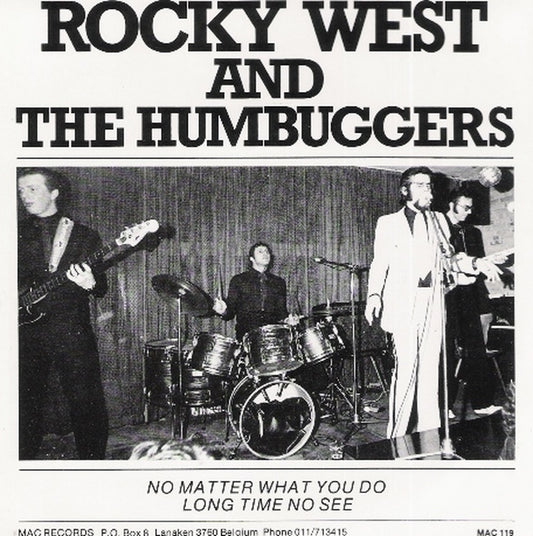 Single - Rocky West and the Humbuggers - No Matter What You Do, Long Time No See