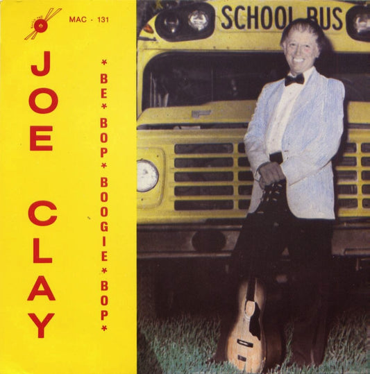 Single - Joe Clay - Be-Bop-Boogie-Bop, Rock Little Lilly