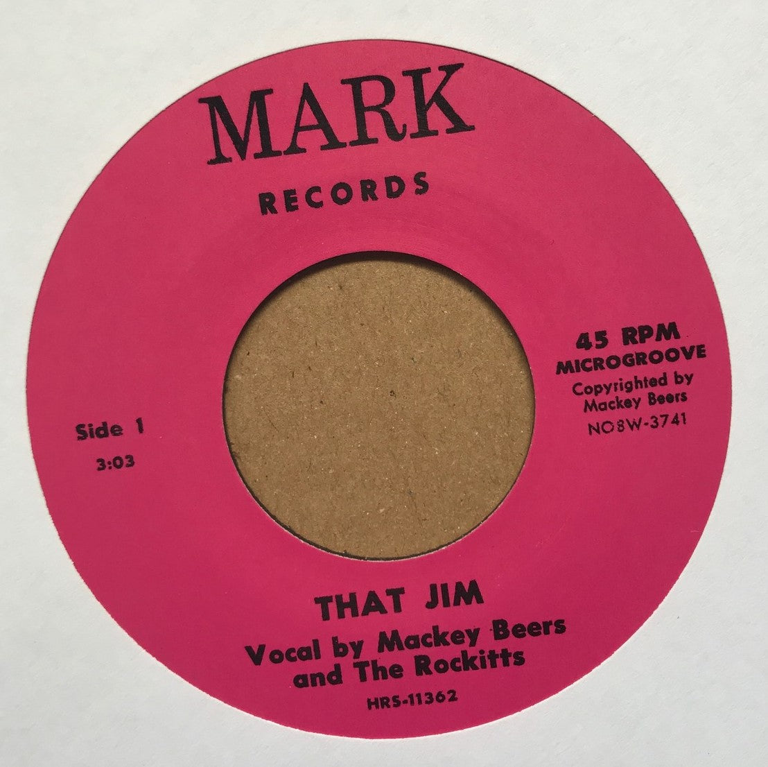 Single - Mackey Beers & The Rockitts - That Jim / Lorie Lee