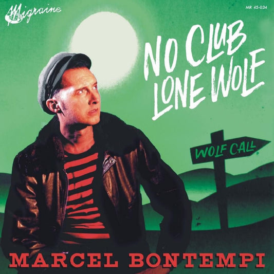 Single - Marcel Bontempi - No Club Lone Wolf; Wolf Call