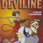 Single - Carlos & the Bandidos - Deviline