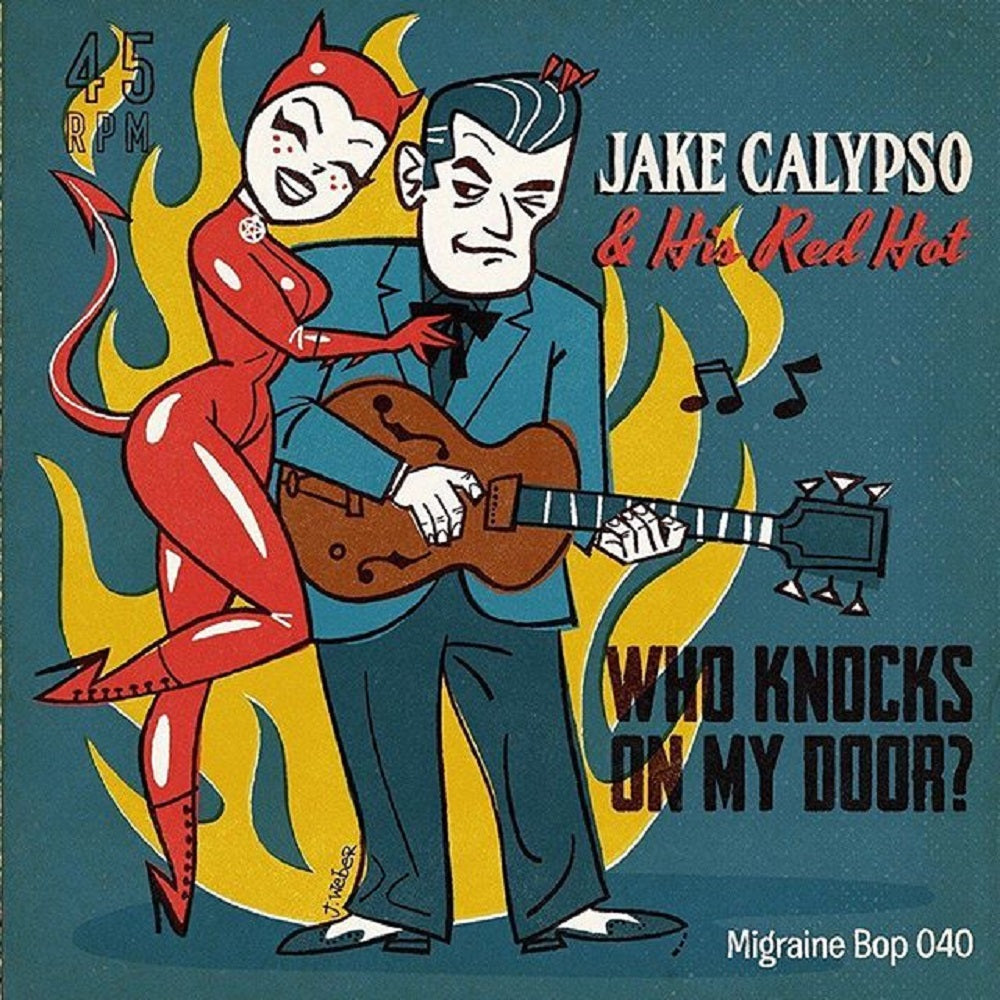 Single - Jake Calypso & his Red Hots - Who Knocks On My Door; Seeking a Partner