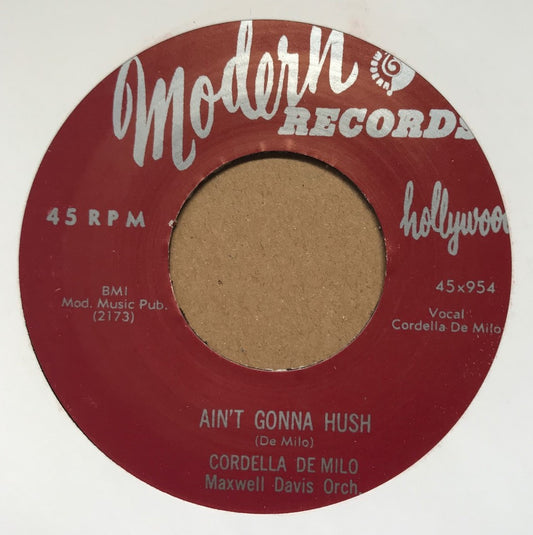 Single - Cordella De Milo - Ain't Gonna Hush; Lonely Girl