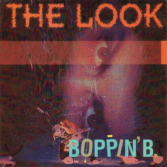 Single - Boppin' B. - The Look, Movin'And Groovin'