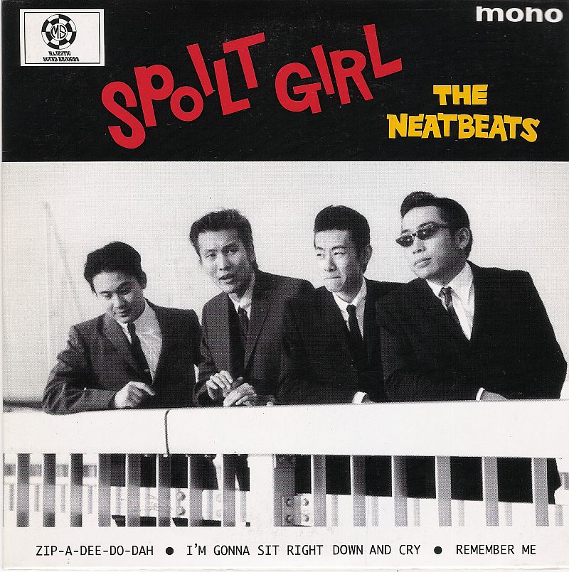 Single - Neatbeats - Spolt Girl, Zip-A-Dee-Doo-Dah, I'm Gonna Sit Right Down And Cry