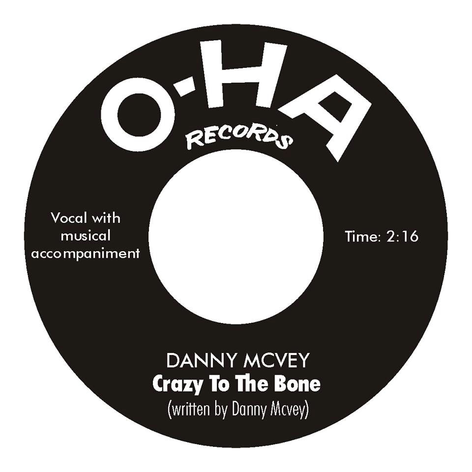 Single - Danny McVey - Crazy To The Bone