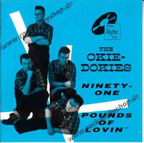 Single - Okie-Dokies - Ninety-one Pounds Of Lovin', Blue Moon Of Kentucky, Blue Suede