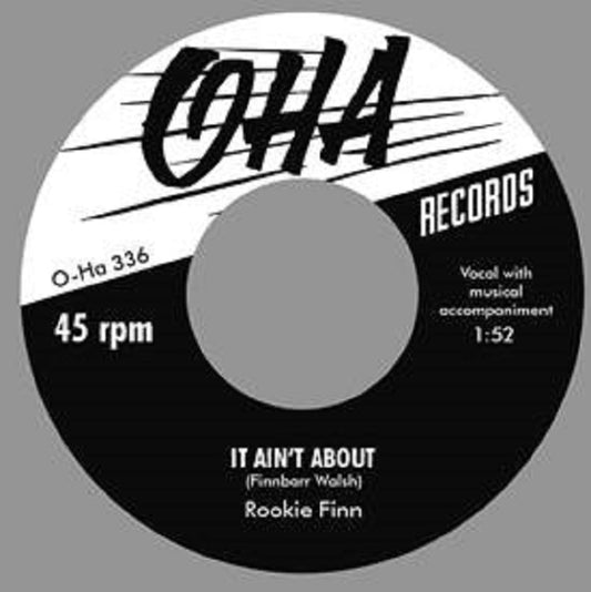 Single - Rookie Finn - It Ain't About