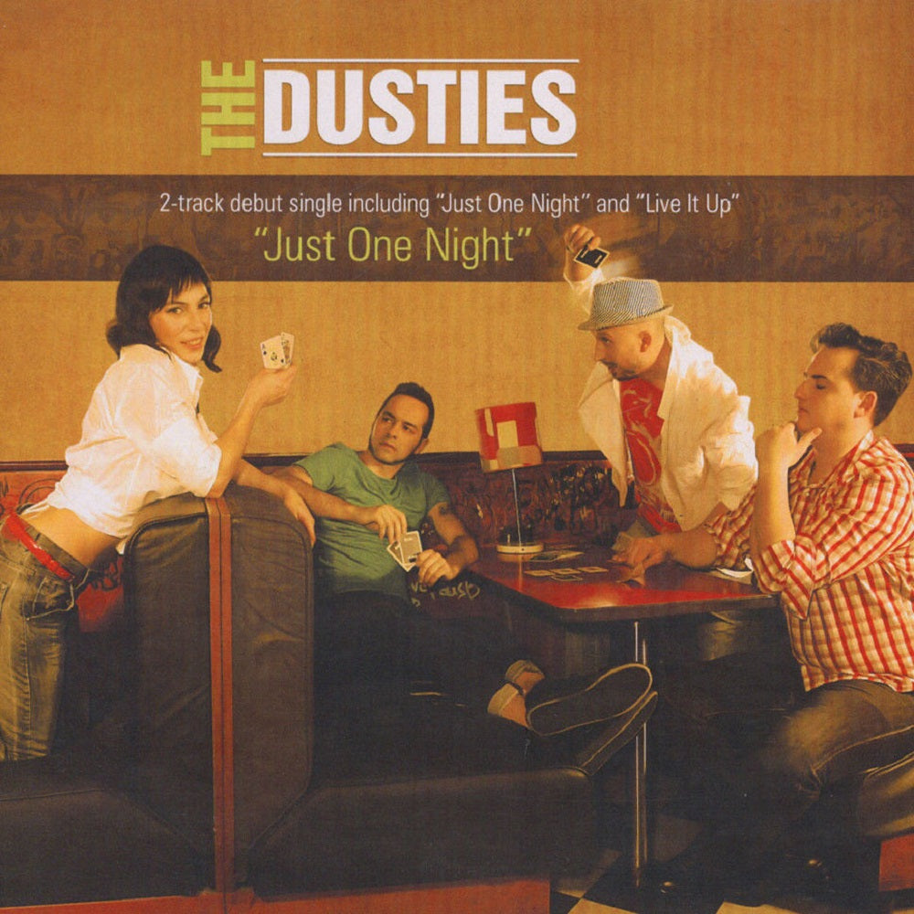 Single - Dusties - Just One Night; Live It Up