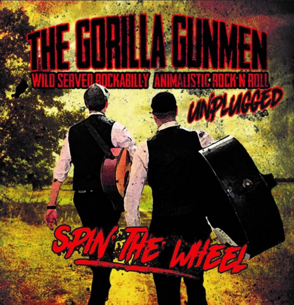 Single - Gorilla Gunmen - Spin The Wheel (unplugged)