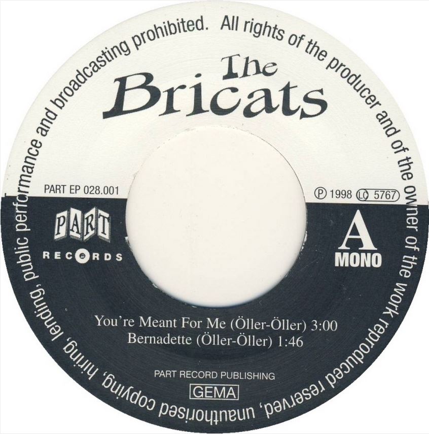 Single - Bricats - You're Meant For Me, Bernadette, When I Look