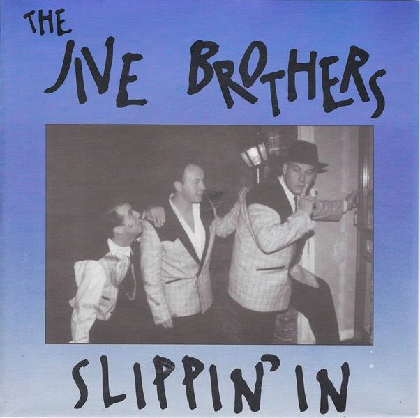 Single - Jive Brothers - Slippin' In