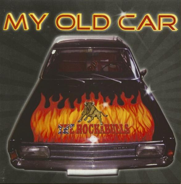Single - Rockabulls - My Old Car