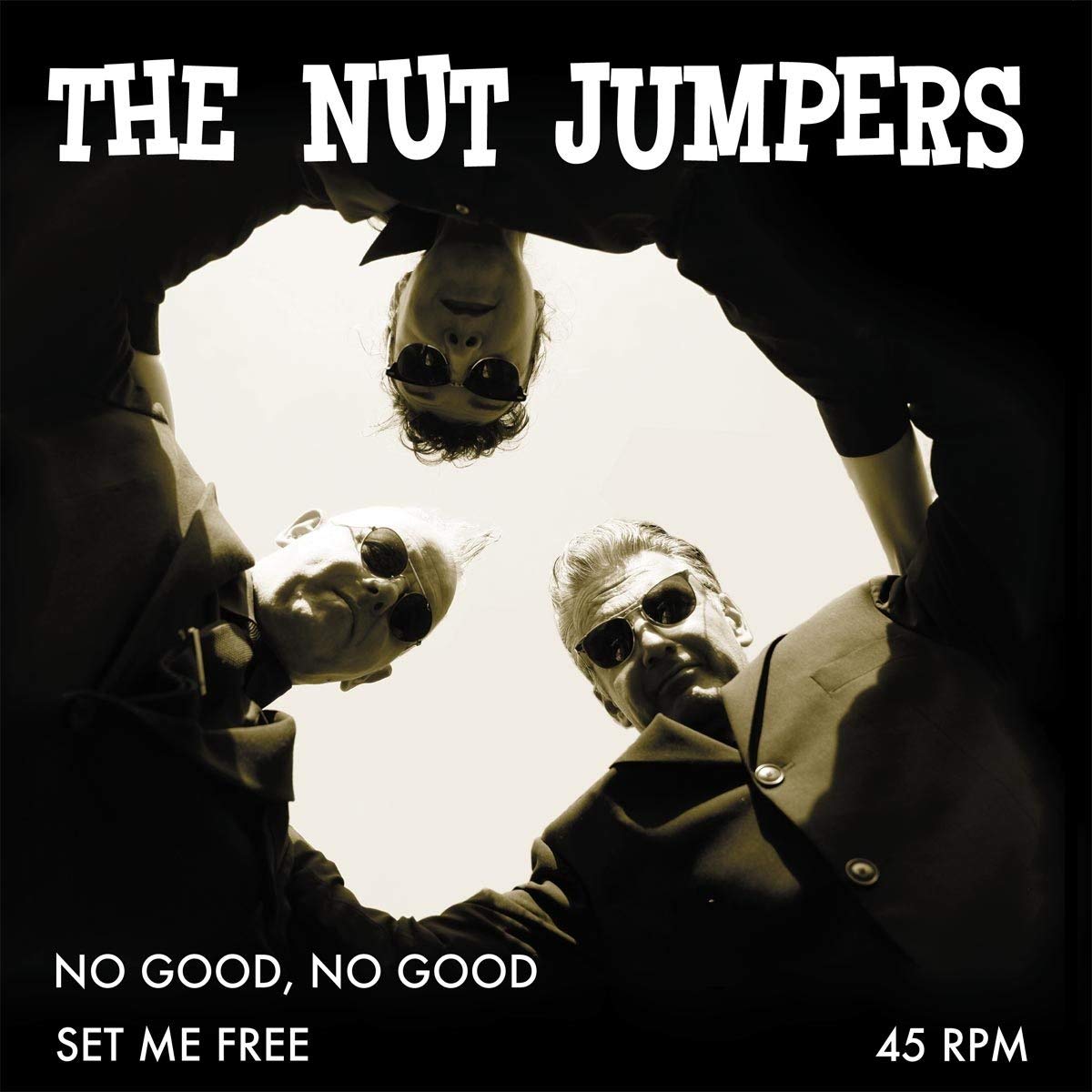 Single - Nut Jumpers - No Good, No Good