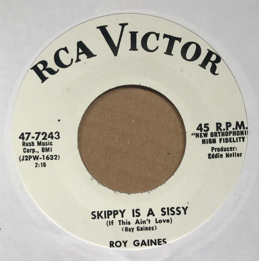 Single - Roy Gaines - Skippy Is A Sissy / Bob Callaway - Native