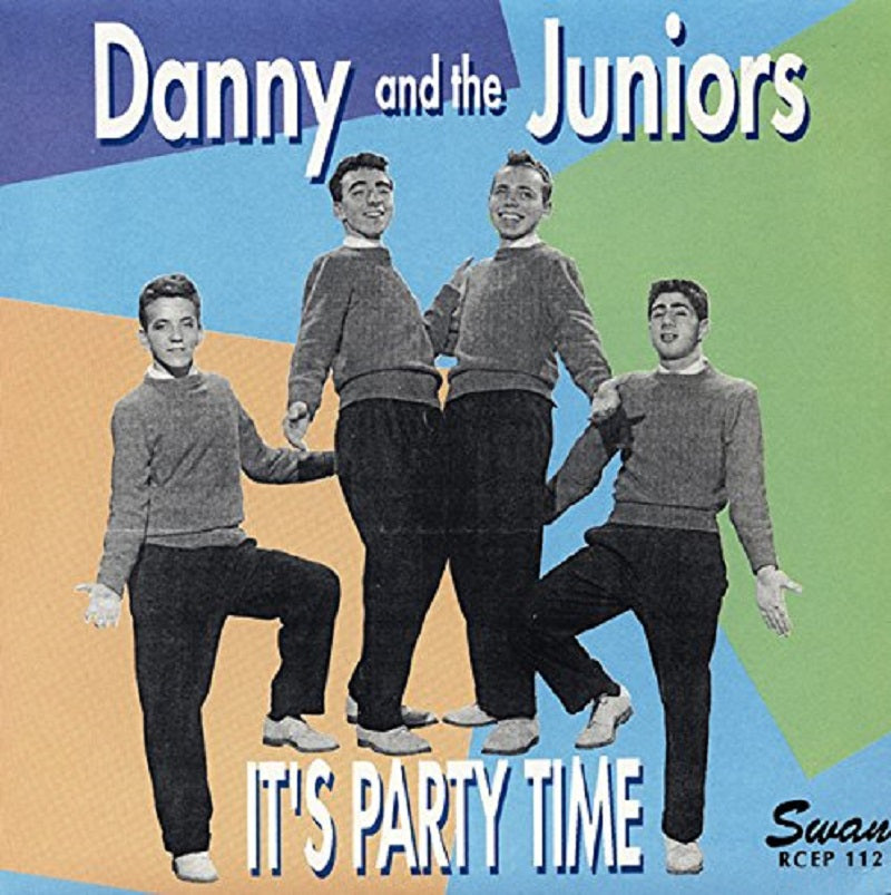 Single - Danny And The Juniors - It's Party Time - Back To The H