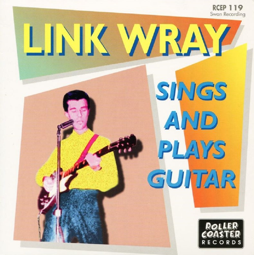 Single - Link Wray & His Ray Men - Link Wray Sings & Plays Guita