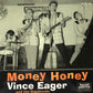 Single - Vince Eager - Money Honey, Be Bop A Lula, My Dixie Darl