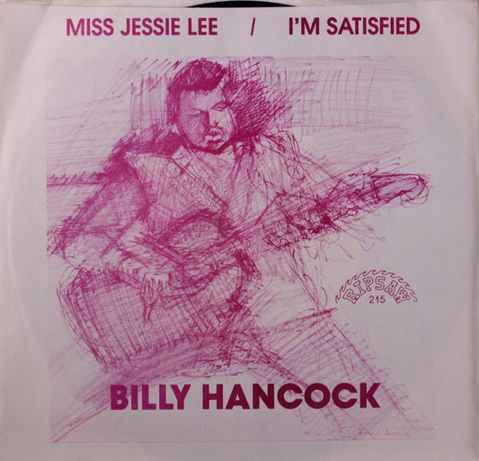 Single - Billy Hancock - Miss Jessie Lee, I'm Satisfied