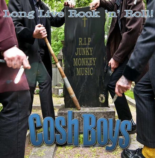 Single - Cosh Boys - Long Live Rock & Roll