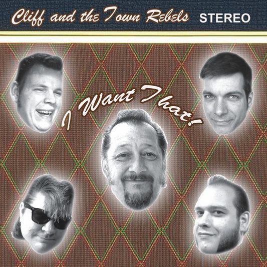 Single - Cliff and the Town Rebels - I Want That! - EP