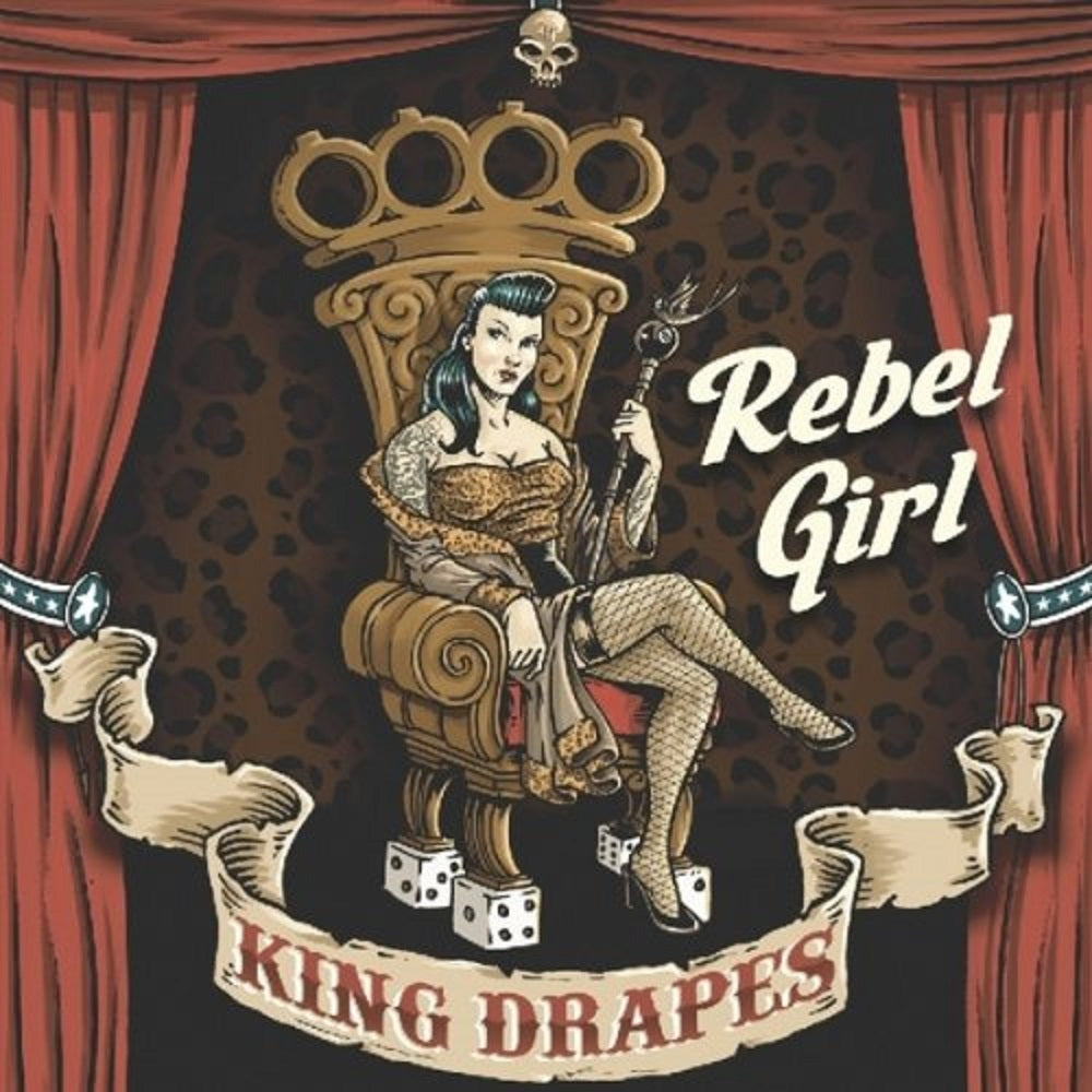 Single - King Drapes - Rebel Girl