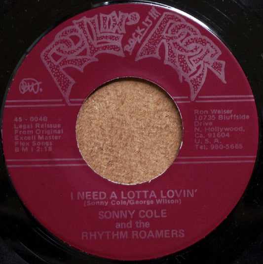 Single - Sonny Cole And The Rhythm Roamers - I Need A Lotta Lovin'; Robinson Crusoe Bop