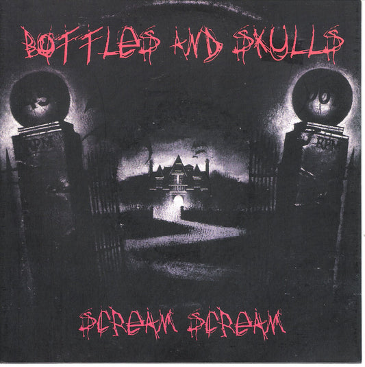 Single - Bottles and Skulls - 1. Scream Scream, Dead In The Usa