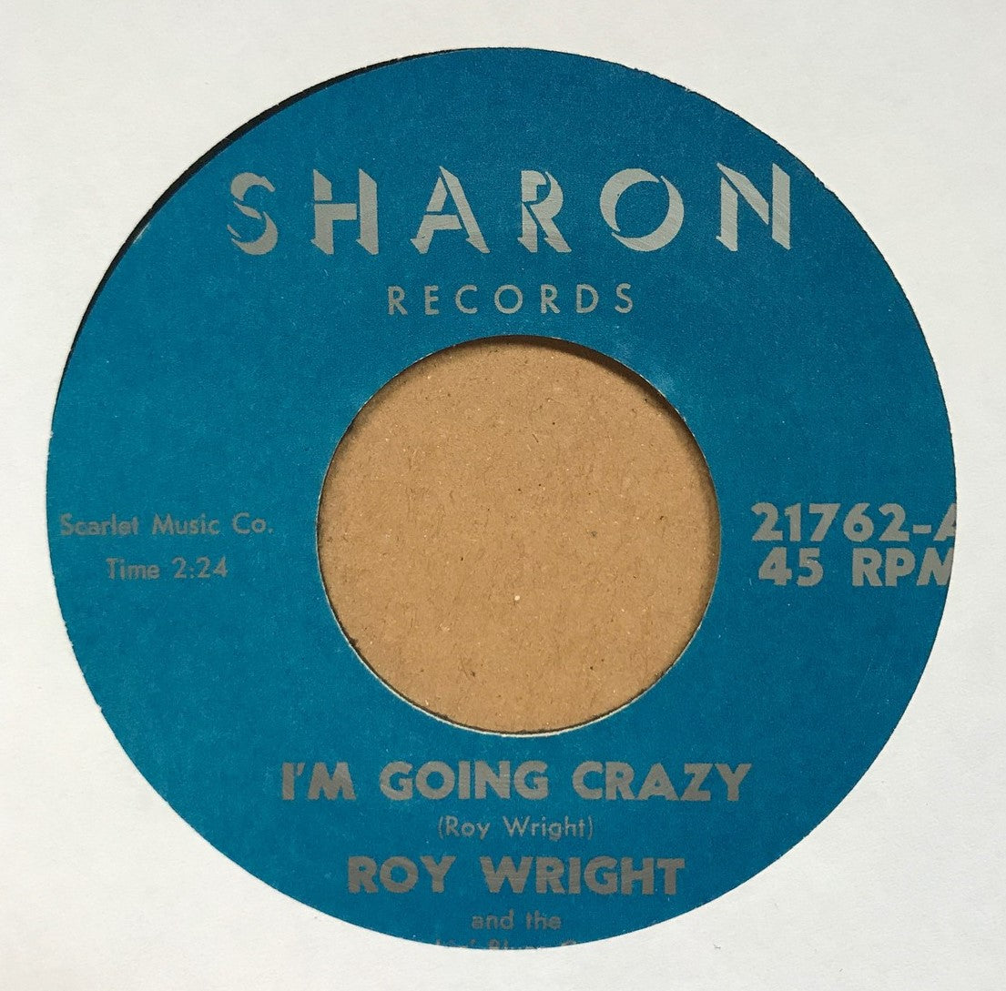 Single - Roy Wright - I'm Going Crazy; Once In A While