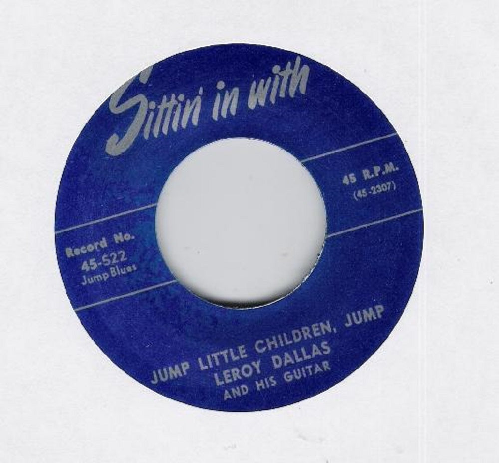 Single - Leroy Dallas - Jump Litle Children Jump, I'm Down Now